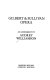 Gilbert & Sullivan opera : an assessment /