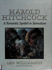 Harold Hitchcock, a romantic symbol in surrealism /