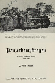 Panzerkampfwagen. German combat tanks, 1939-1945 /