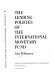 The lending policies of the International Monetary Fund /