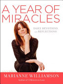 A year of miracles : daily devotions and reflections /