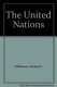 The United Nations : a place of promise and of mischief /