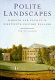Polite landscapes : gardens and society in eighteenth-century England /