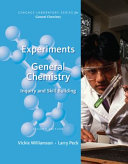 Experiments in general chemistry : inquiry and skill building /