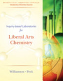 Inquiry-based laboratories for liberal arts chemistry /