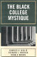 The black college mystique /