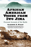 African American voices from Iwo Jima : personal accounts of the battle /