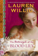 The betrayal of the blood lily /