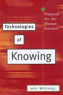 Technologies of knowing : a proposal for the human sciences /