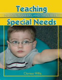 Teaching infants, toddlers, and twos with special needs /