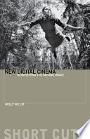 New digital cinema : reinventing the moving image /