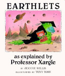 Earthlets, as explained by Professor Xargle /