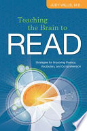 Teaching the brain to read : strategies for improving fluency, vocabulary, and comprehension /
