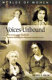 Voices unbound : the lives and works of twelve American women intellectuals /