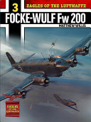 Eagles of the Luftwaffe : Focke-Wulf Fw 200 /