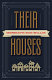 Their houses /