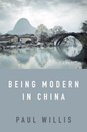 Being modern in China : a Western cultural analysis of modernity, tradition and schooling in China today /