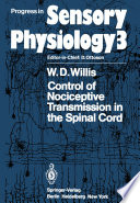 Control of Nociceptive Transmission in the Spinal Cord /