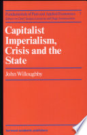 Capitalist imperialism, crisis, and the state /