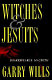 Witches and Jesuits : Shakespeare's Macbeth /