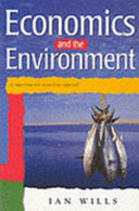 Economics and the environment : a signalling and incentives approach /