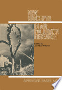 New concepts in air pollution research : interdisciplinary contributions by an international group of 20 young scientists, /