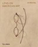 Lens on American art : the depiction and role of eyeglasses /