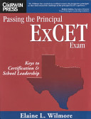 Passing the Principal ExCET Exam : keys to certification & school leadership /
