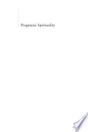 Pragmatic spirituality : the Christian faith through an Africentric lens /