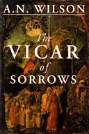 The vicar of sorrows /