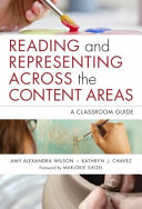 Reading and representing across the content areas : a classroom guide /