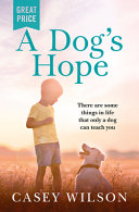 A dog's hope /