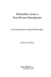 Metaethics from a first person standpoint : an introduction to moral philosophy /