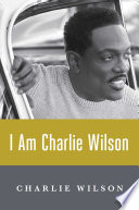 I am Charlie Wilson /