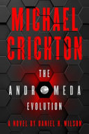 The Andromeda evolution : a novel /