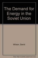 The demand for energy in the Soviet Union /