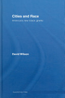 Cities and race : America's new black ghetto /