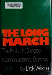 The Long March, 1935 ; the epic of Chinese communism's survival /