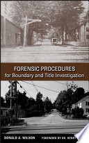 Forensic procedures for boundary and title investigation /