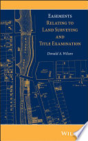 Easements relating to land surveying and title examination /