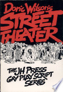 Street theater : the twenty-seventh of June, 1969, in two acts /