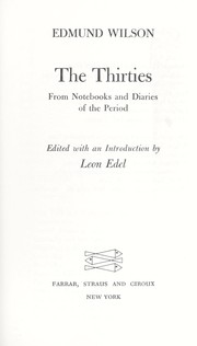 The thirties : from notebooks and diaries of the period /