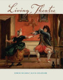 Living theatre : history of the theatre /