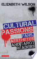 Cultural passions : fans, aesthetes and tarot readers /
