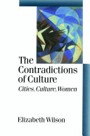 The contradictions of culture : cities, culture, women /