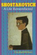 Shostakovich : a life remembered /