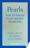 Pearls for leaders in academic medicine /