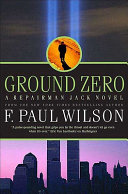Ground zero : a Repairman Jack novel /