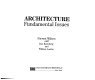 Architecture : fundamental issues /