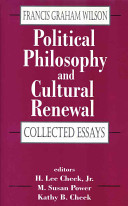 Political philosophy and cultural renewal : collected essays /